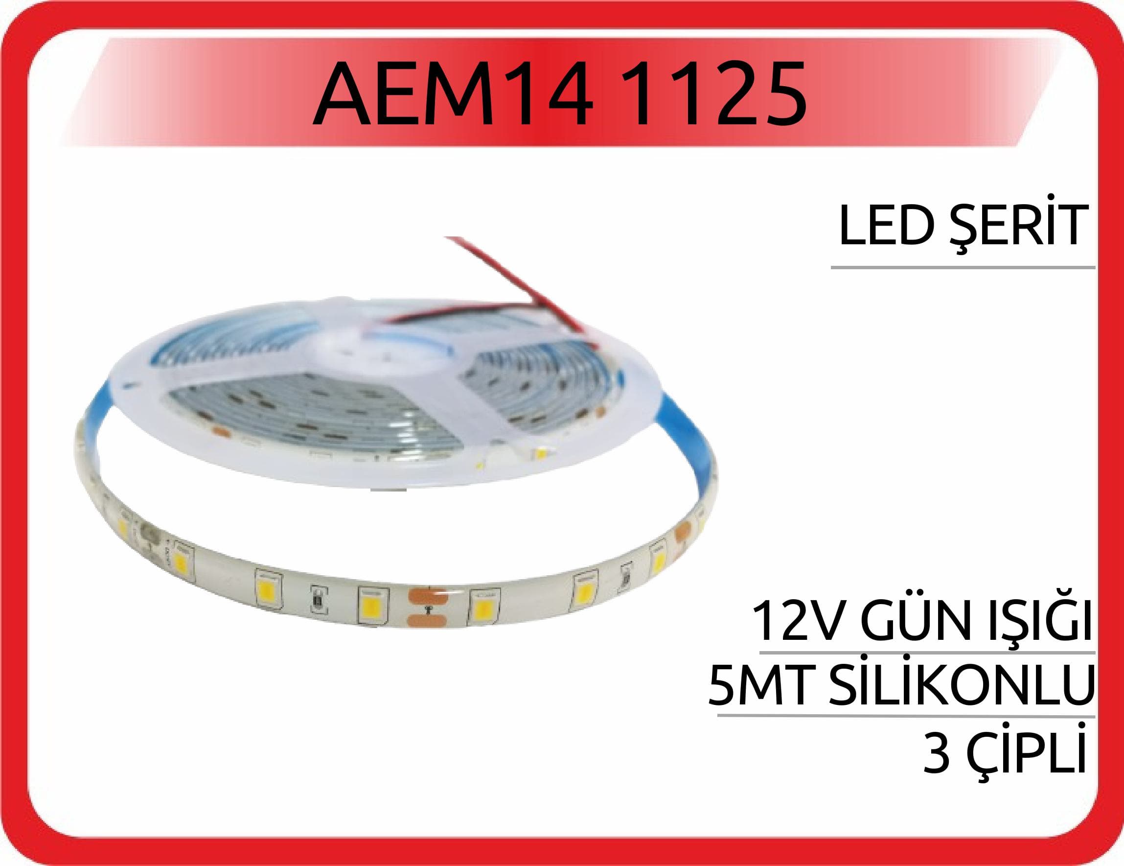 LED ŞERİT 12V GÜN IŞIĞI 5 MT SİLİKONLU 3 ÇİPLİ