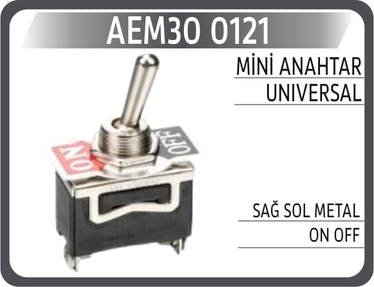 MİNİ ANAHTAR UNIVERSAL SAĞ SOL METAL ON OFF