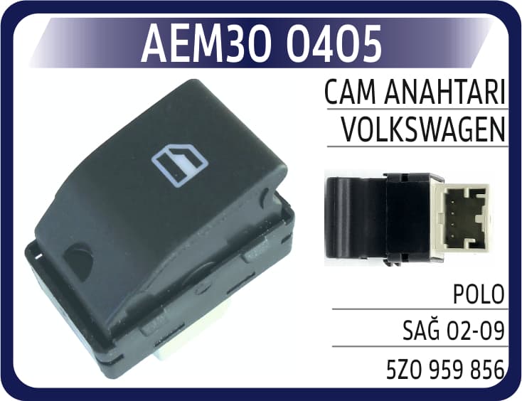 CAM ANAHTARI VW POLO SAĞ 02-09